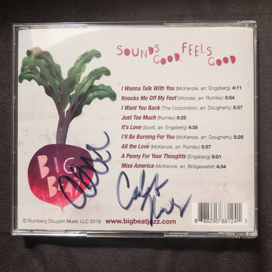 Sounds Good, Feels Good Physical CD - Autographed!